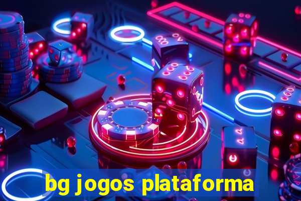 bg jogos plataforma